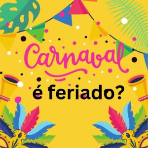 carnaval é feriado